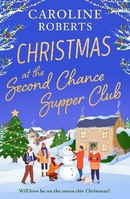 Roberts Caroline: Christmas at The Second Chance Supper Club