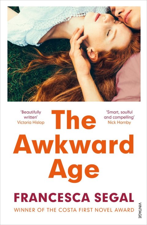 Segal Francesca: The Awkward Age