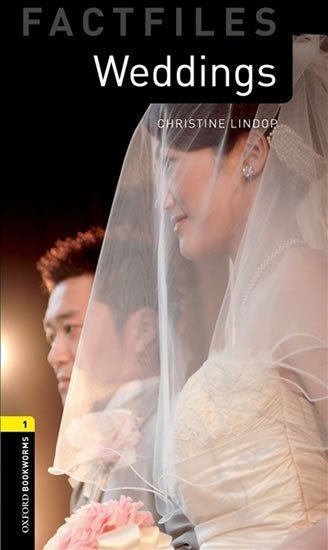 Lindop Christine: Oxford Bookworms Factfiles 1 Weddings with Audio Mp3 Pack (New Edition)