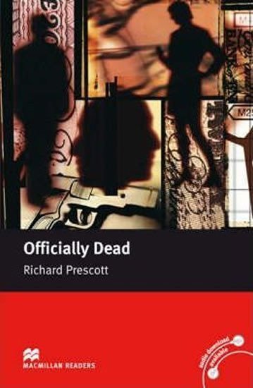 Prescott Richard: Macmillan Readers Upper-Intermediate: Officially Dead