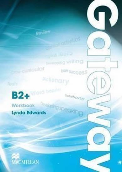 Edwards Lynda: Gateway B2+: Workbook