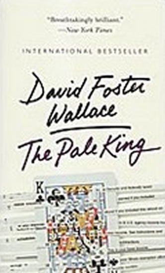 Wallace David Foster: The Pale King