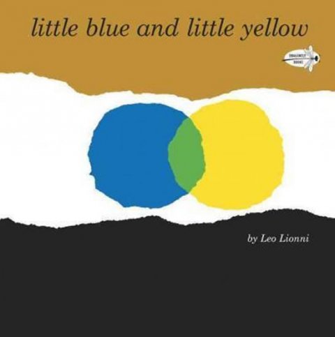 Lionni Leo: Little Blue and Little Yellow