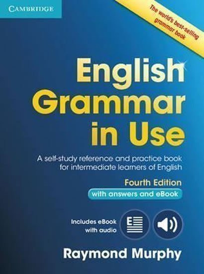 Murphy Raymond: English Grammar in Use Book with Answers and Interactive eBook, 4th