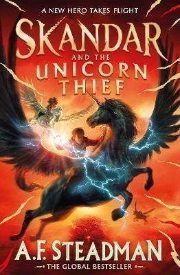 Steadmanová A. F.: Skandar and the Unicorn Thief: The major new hit fantasy series