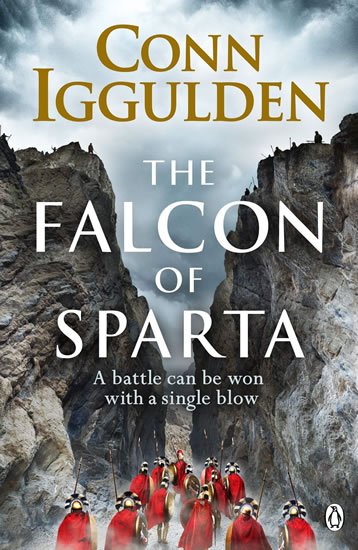 Iggulden Conn: The Falcon of Sparta