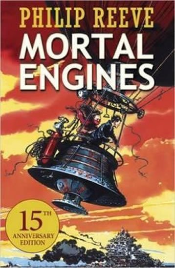 Reeve Philip: Mortal Engines