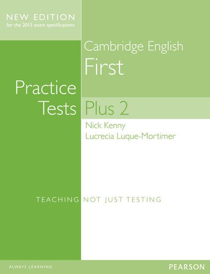 Kenny Nick: Practice Tests Plus Cambridge English First 2013 no key