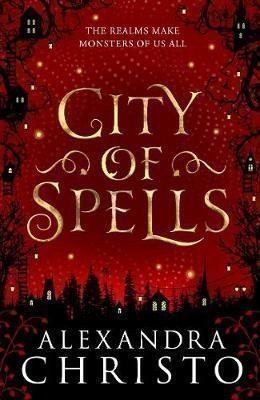 Christo Alexandra: City of Spells (sequel to Into the Crooked Place)
