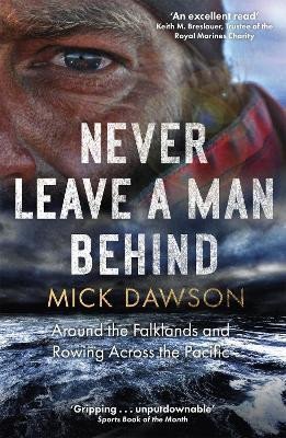 Dawson Mick: Never Leave a Man Behind
