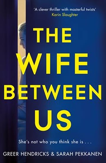 Hendricks Greer: Wife Between Us