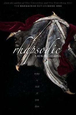 Thalassa Laura: Rhapsodic (The Bargainers 1)