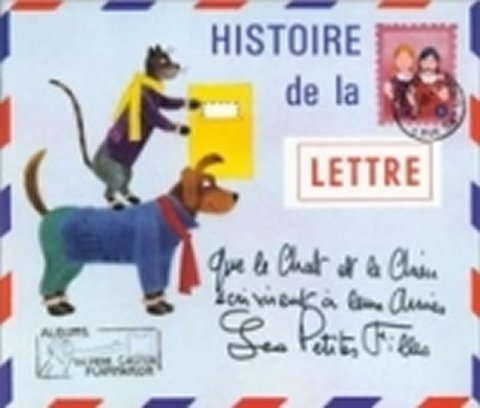 Čapek Jindřich: Histoire de la lettre que le chat et le chien écrivirent a leurs amies les 