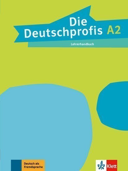 neuveden: Die Deutschprofis 2 (A2) – Lehrerhandbuch