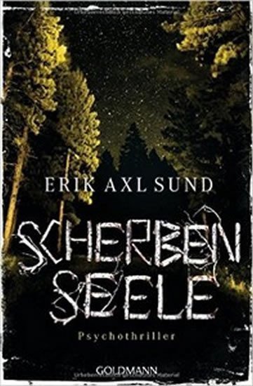 Sund Erik Axl: Scherben Seele