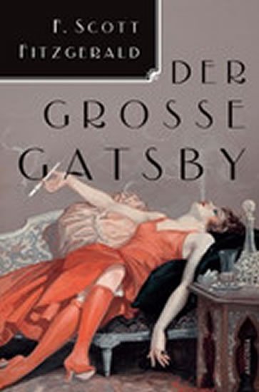 Fitzgerald Francis Scott: Der Grosse Gatsby