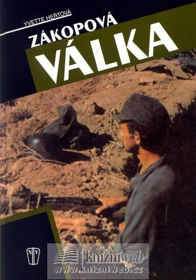Hextova Yvette: Zákopová válka