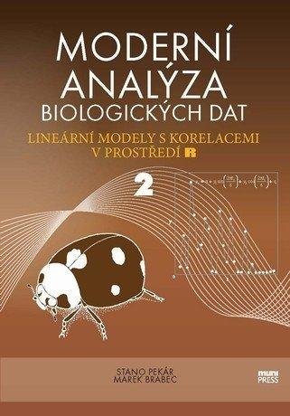 Brabec Marek: Moderní analýza biologických dat 2. díl - Lineární modely s korelacemi v pr