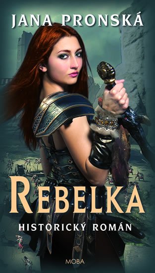 Pronská Jana: Rebelka