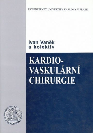 Vaněk Ivan: Kardiovaskulární chirurgie