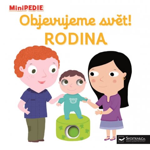 neuveden: MiniPEDIE Objevujeme svět! Rodina neuveden: MiniPEDIE Objevujeme svět! Rodina