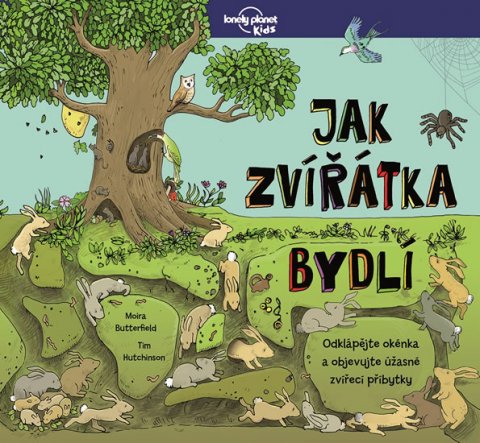 Butterfieldová Moira: Jak zvířátka bydlí Butterfieldová Moira: Jak zvířátka bydlí