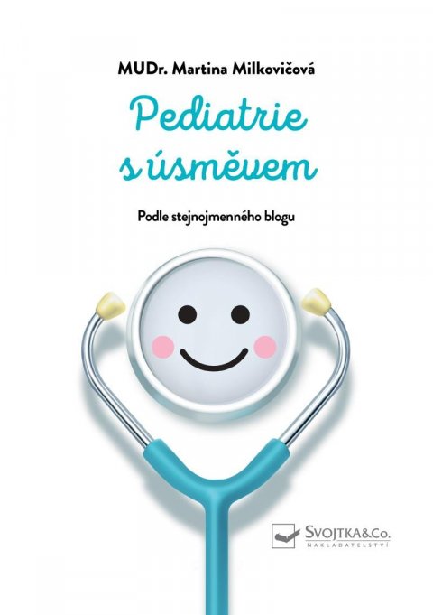 Milkovičová Martina: Pediatrie s úsměvem