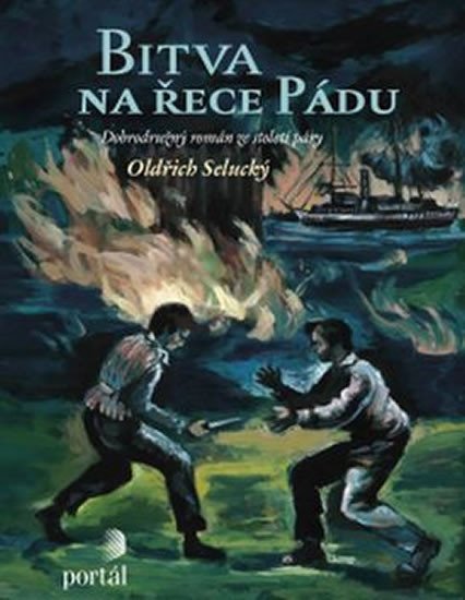 Selucký Oldřich: Bitva na řece Pádu