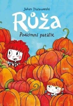 Troianowski Johan: Růža - Podzimní patálie