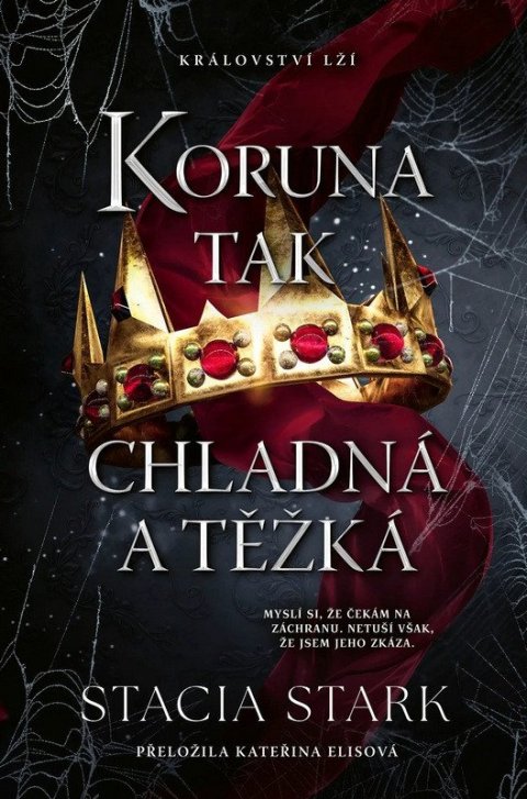 Stark Stacia: Koruna tak chladná a těžká
