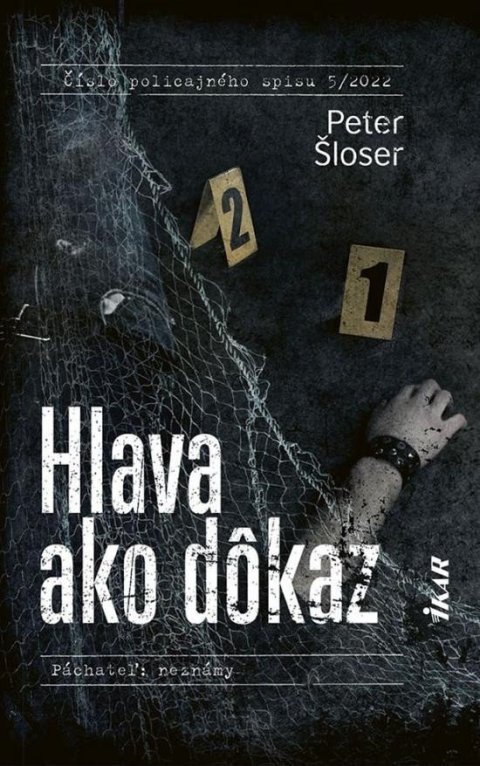 Šloser Peter: Hlava ako dôkaz (slovensky)