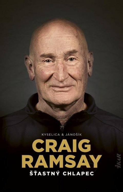 Kyselica Tomáš, Jánošík Peter,: Craig Ramsay: Šťastný chlapec (slovensky)