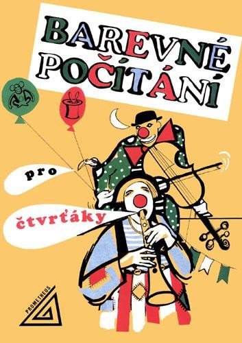 Nevyhoštěná Marie: Barevné počítání pro čtvrťáky