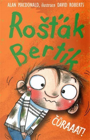 : Rošťák Bertík – Čůraaat!