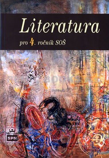Soukal Josef: Literatura pro 4. ročník SOŠ Soukal Josef: Literatura pro 4. ročník SOŠ