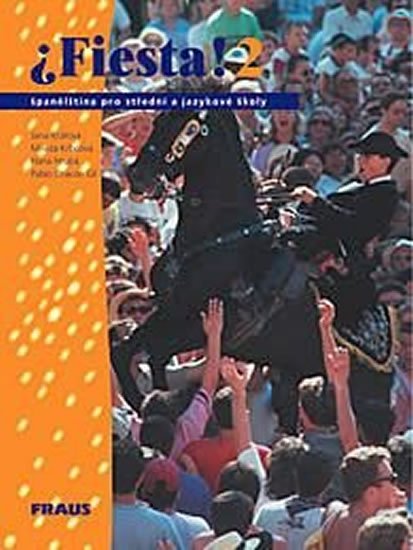kolektiv autorů: Fiesta 2 - učebnice kolektiv autorů: Fiesta 2 - učebnice