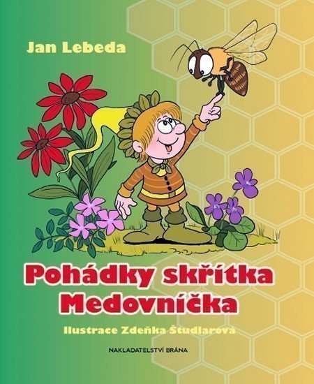 Lebeda Jan: Pohádky skřítka Medovníčka