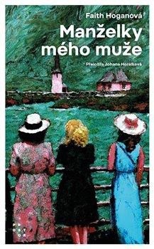 Hoganová Faith: Manželky mého muže