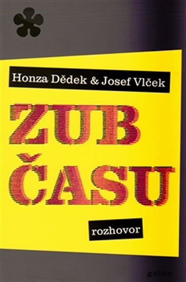 Dědek Jan: Zub času - rozhovor Dědek Jan: Zub času - rozhovor