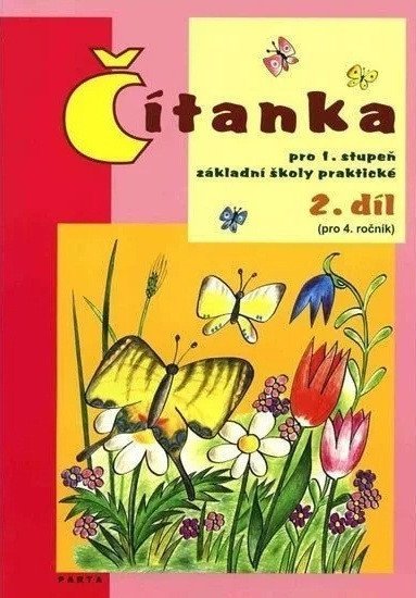 Gebhartová Vladimíra: Čítanka pro 1. stupeň ZŠ praktické (pro 4. ročník), 2. díl Gebhartová Vladimíra: Čítanka pro 1. stupeň ZŠ praktické (pro 4. ročník), 2. díl