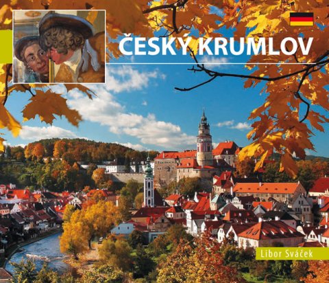 Sváček Libor: Český Krumlov - malý/německy Sváček Libor: Český Krumlov - malý/německy
