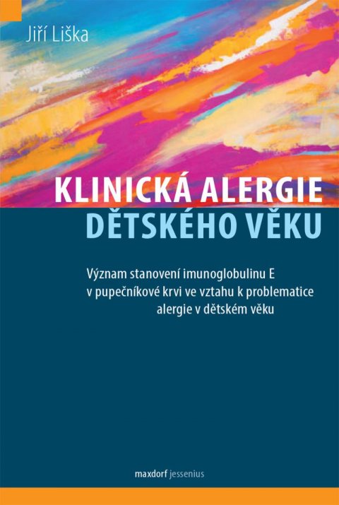 Liška Jiří: Klinická alergie dětského věku
