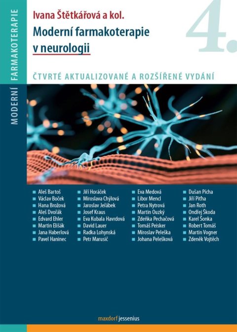Štětkářová Ivana: Moderní farmakoterapie v neurologii Štětkářová Ivana: Moderní farmakoterapie v neurologii
