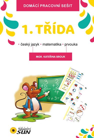 Brouk Kateřina: 1.třída (český jazyk, matematika, prvouka)