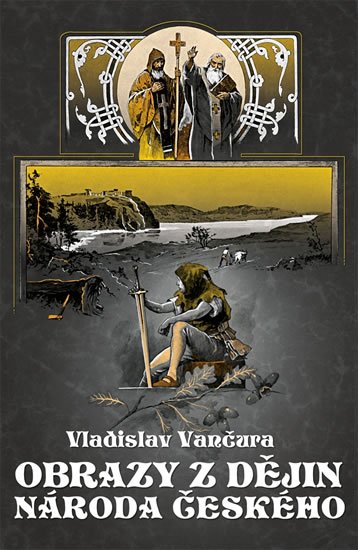 Vančura Vladislav: Obrazy z dějin národa českého Vančura Vladislav: Obrazy z dějin národa českého