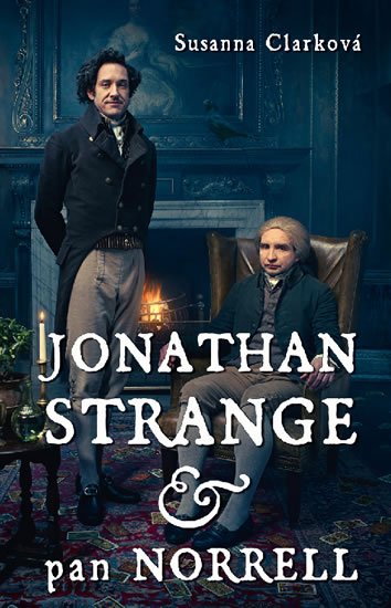 Clarková Susanna: Jonathan Strange & pan Norrell