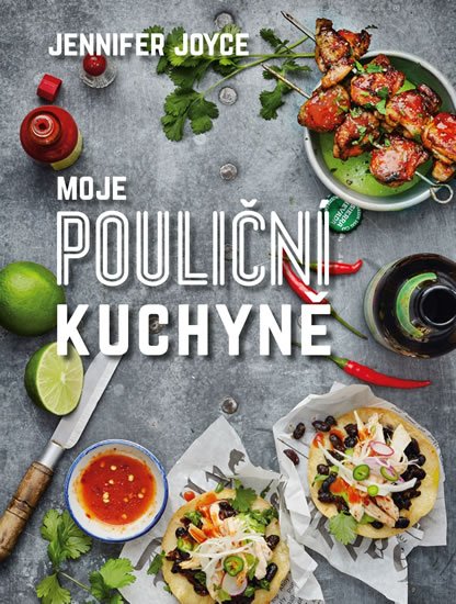 Joyceová Jennifer: Moje pouliční kuchyně