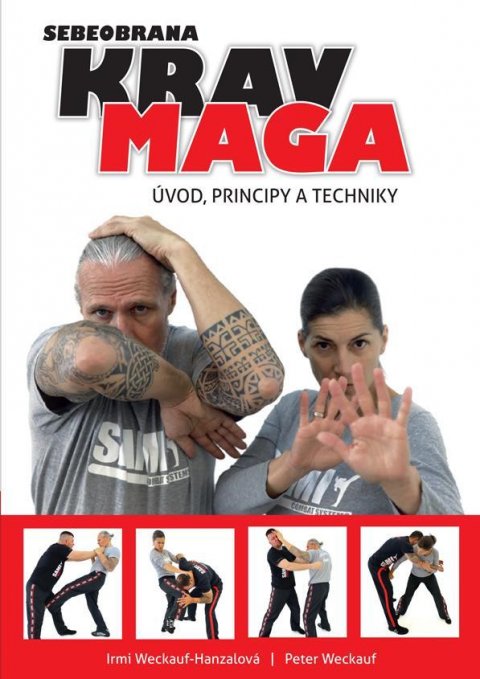 Weckauf Peter: Krav maga - Úvod, principy a techniky