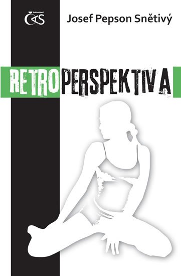 Snětivý Josef Pepson: Retroperspektiva Snětivý Josef Pepson: Retroperspektiva