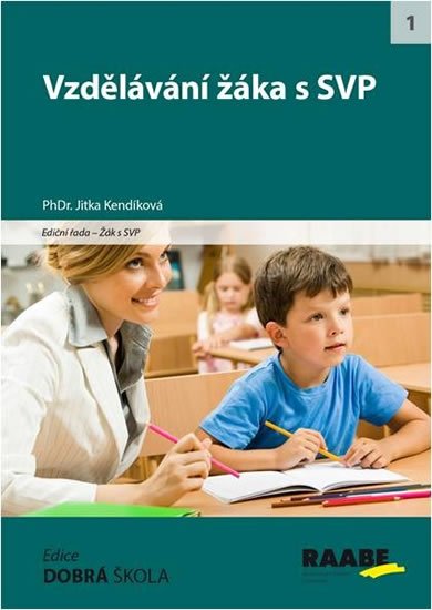 Kendíková Jitka: Vzdělávání žáka s SVP